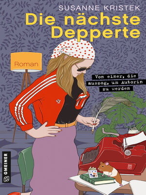 cover image of Die nächste Depperte
